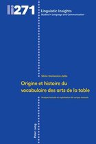 Linguistic Insights- Origine et histoire du vocabulaire des arts de la table