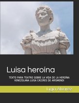 Luisa heroina