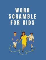 Word Scramble For Kids