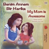 Turkish English Bilingual Collection- My Mom is Awesome (Turkish English Bilingual Book)