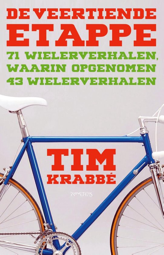 De veertiende etappe - Tim Krabbé | Respetofundacion.org