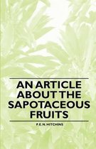 An Article About the Sapotaceous Fruits