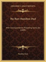 The Burr-Hamilton Duel