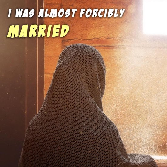 I Was Almost Forcibly Married - cover