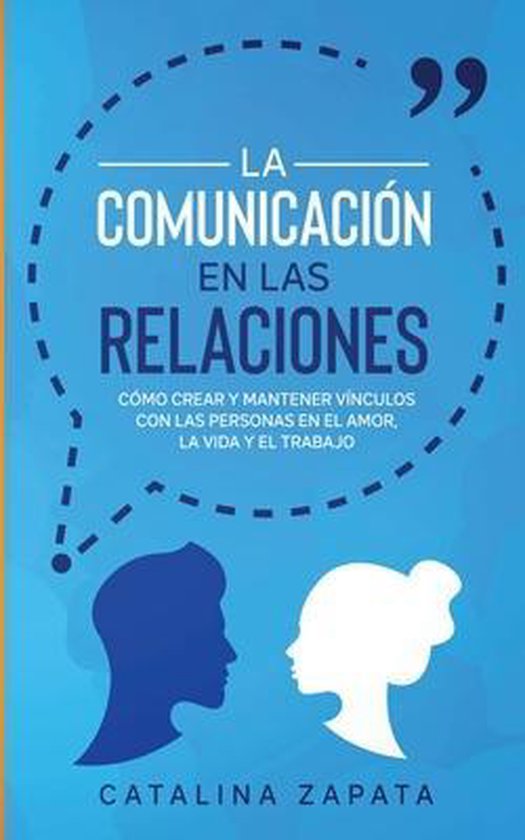 La Comunicación en las Relaciones - cover