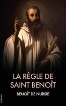 La Règle de Saint Benoît