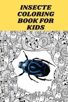Insecte Coloring Book for Kids
