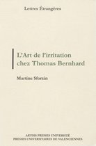 Lettres et civilisations étrangères - L'Art de l'irritation chez Thomas Bernhard