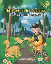 The Search for Sammy: A Lost and Found Adventure