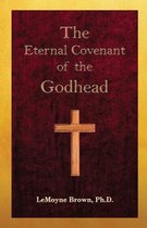 The Eternal Covenant of the Godhead