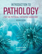 Introduction To Pathology For The Physical Therapist Assistant