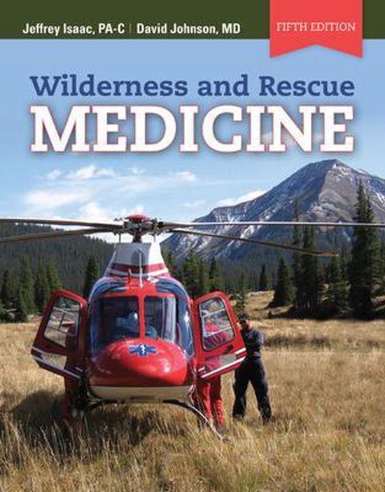 Wilderness And Rescue Medicine