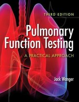 Pulmonary Function Testing: A Practical Approach: A Practical Approach