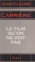 Le film qu'on ne voit pas