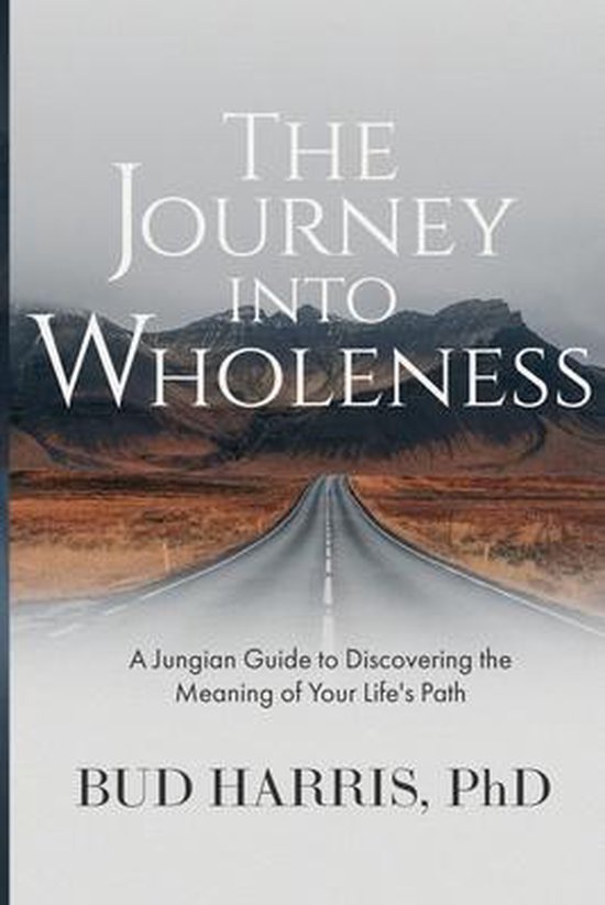 The Journey into Wholeness - cover