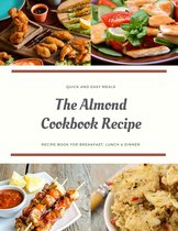 The Almond Cookbook 4 - The Almond Cookbook Recipe