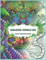 Amazing Jungle Life