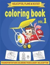 Helicopter, Planes & Rocket Coloring Book