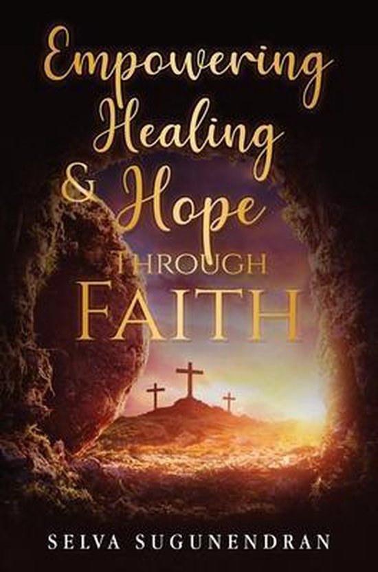 Empowering Healing and Hope Through Faith - cover