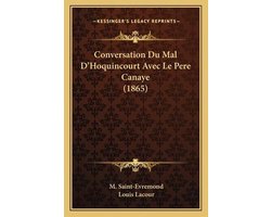 Conversation Du Mal D'Hoquincourt Avec Le Pere Canaye (1865)