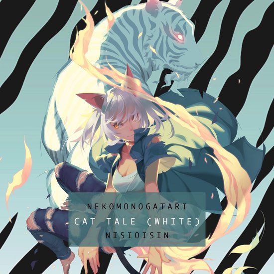 NEKOMONOGATARI WHITE - cover