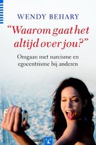 "Waarom gaat het altijd over jou?"