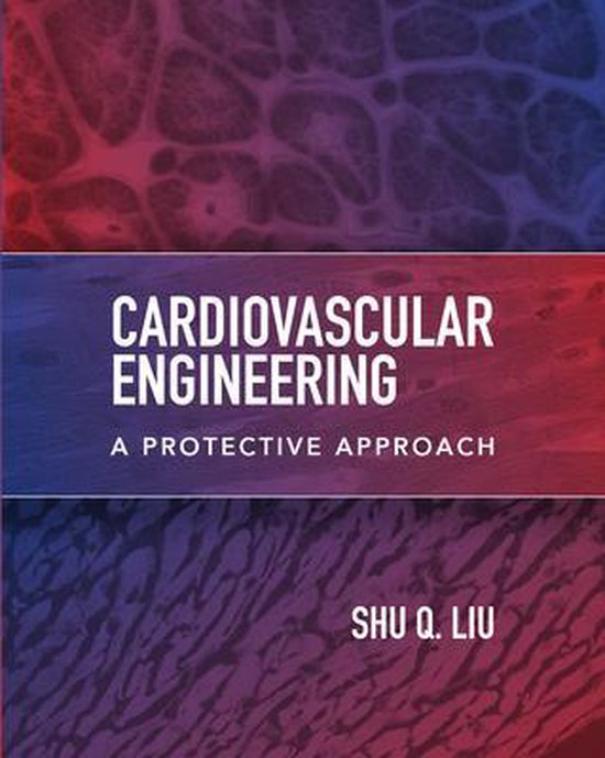 Cardiovascular Engineering | 9781260457643 | Shu Q. Liu | Boeken | bol.com