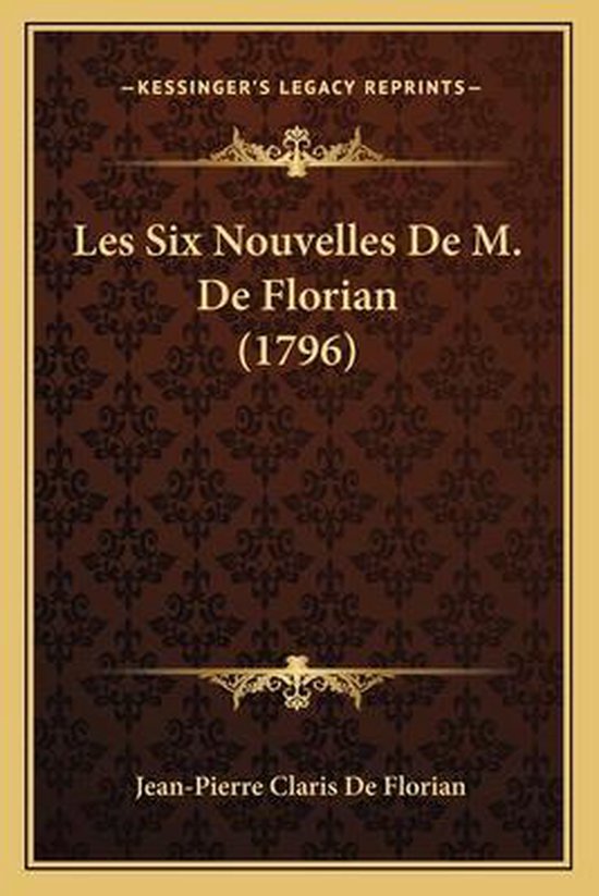 Les Six Nouvelles de M. de Florian (1796)