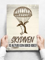 Wandbord: Skydiven is altijd een goed idee! - 30 x 42 cm