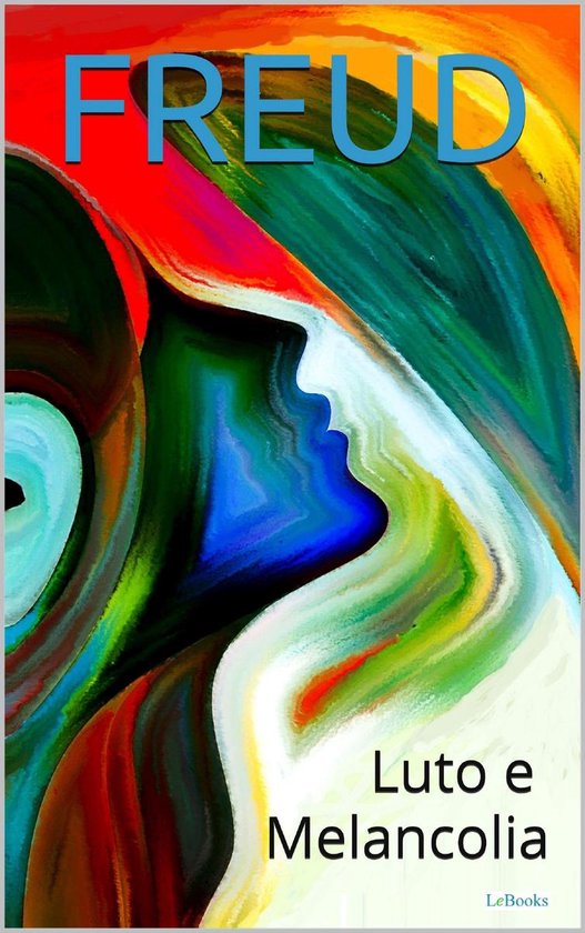 Freud Essencial - LUTO E MELANCOLIA - cover