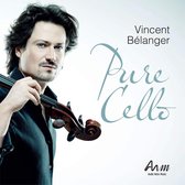 Vincent Bélanger - Pure Cello CD ANM1601