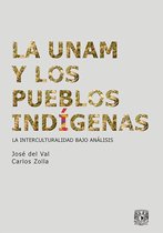 La pluralidad cultural en México - La UNAM y los pueblos indígenas