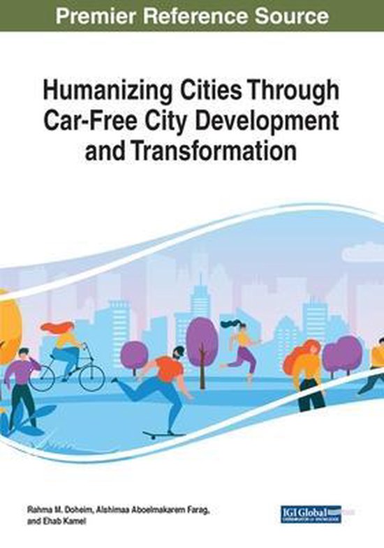 Foto: Humanizing cities through car free city development and transformation