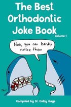 The Best Orthodontic Joke Book-The Best Orthodontic Joke Book
