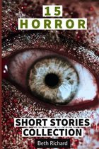 15 Horror Short Stories Collection