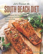 Let's Discover the South Beach Diet Together
