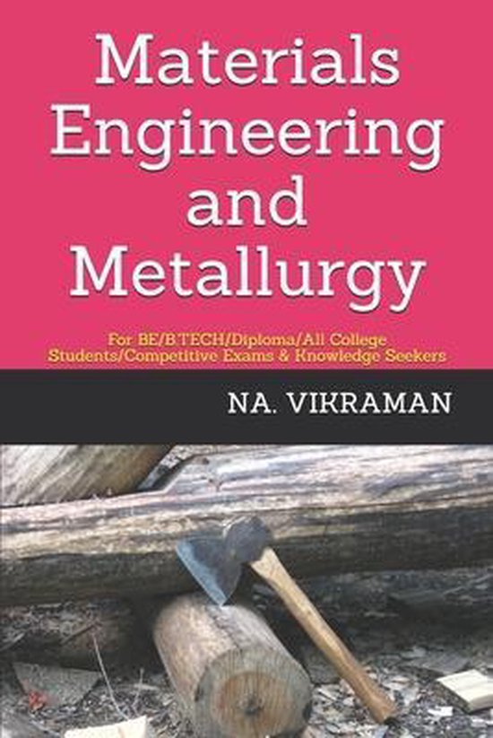 Materials Engineering and Metallurgy 9798654797339 Na Vikraman