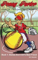 Penny Porter - the Pitcher From Pine Hills Book One: Book 1