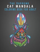 The Supreme Cat Mandala Coloring Book For Adult