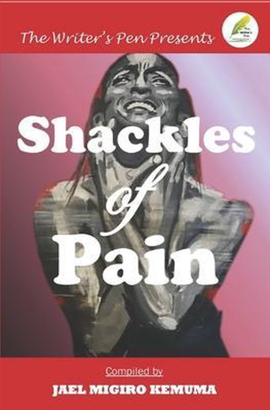 Shackles of Pain, Brian Ongoro 9789914700299 Boeken