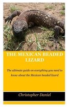 The Mexican Beaded Lizard