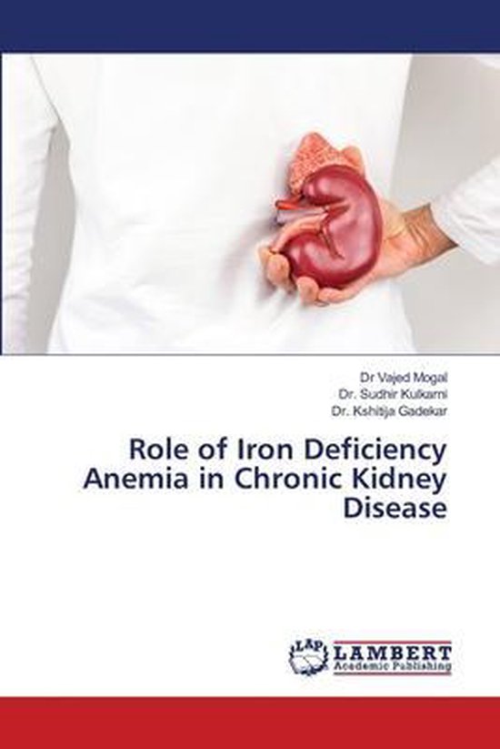 Role of Iron Deficiency Anemia in Chronic Kidney Disease