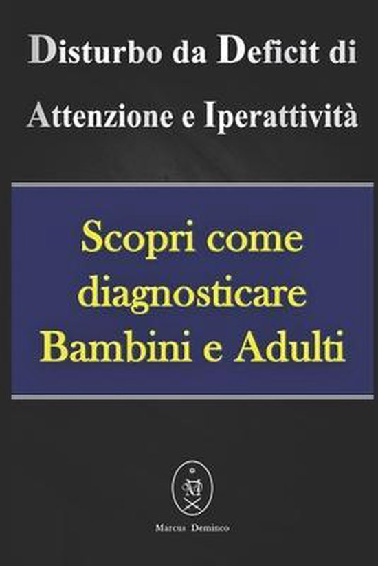 Disturbo da Deficit di Attenzione e Iperattività - Scopri c ... - cover