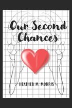 Our Second Chances