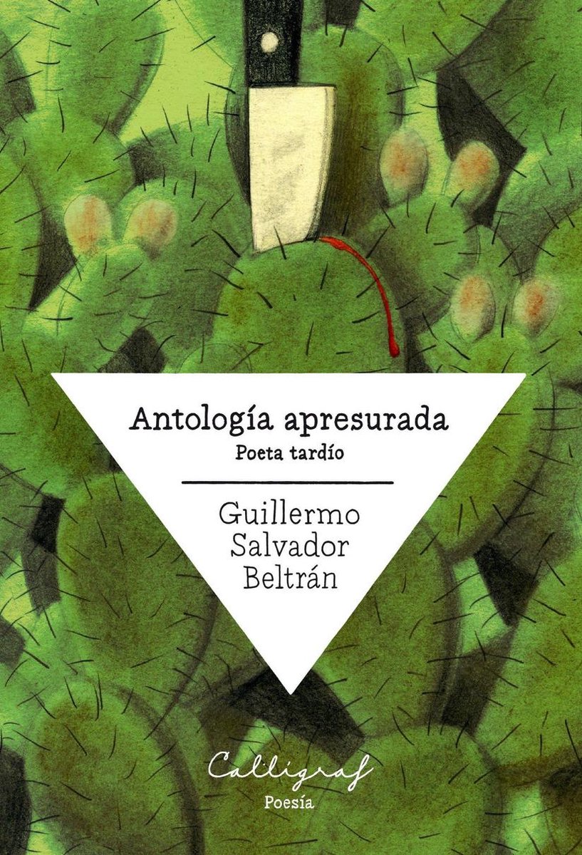 Antología apresurada - Guillermo Salvador Beltrán