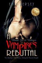 Blood Sex and Violence A Vampire's Rebuttal