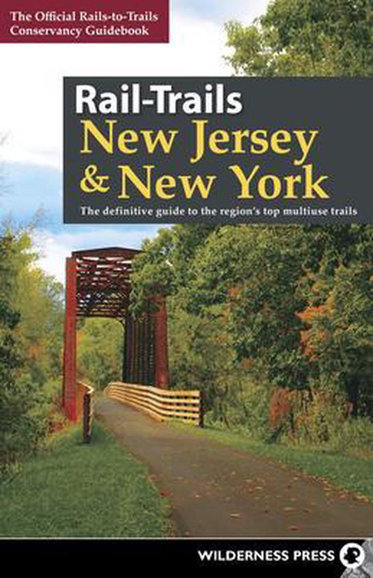 Rail-Trails - Rail-Trails New Jersey & New York - cover