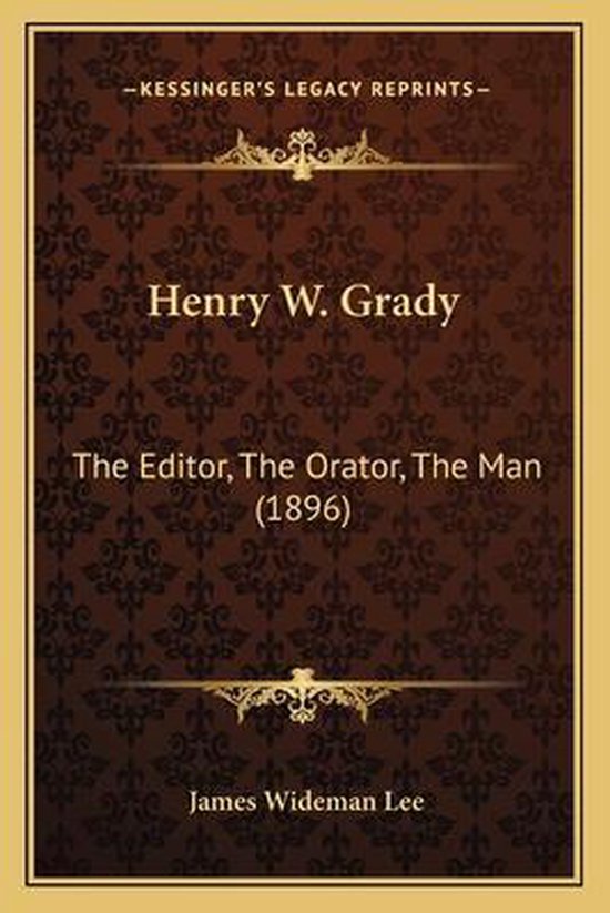 Henry W. Grady, James Wideman Lee 9781165332670 Boeken