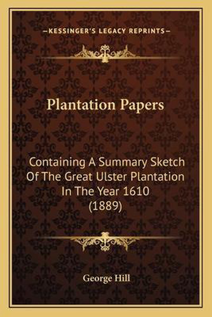 Plantation Papers van George B Hill