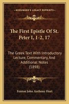 The First Epistle of St. Peter I, 1-2, 17 the First Epistle of St. Peter I, 1-2, 17